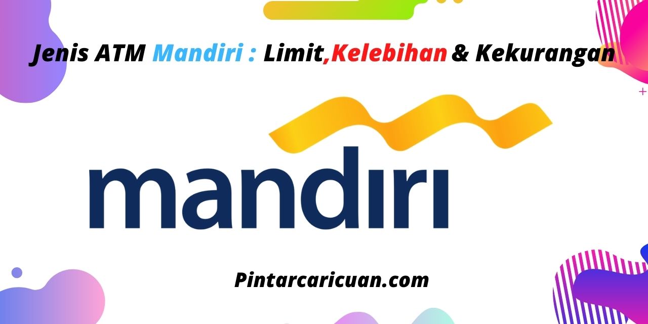 20 Jenis ATM Mandiri