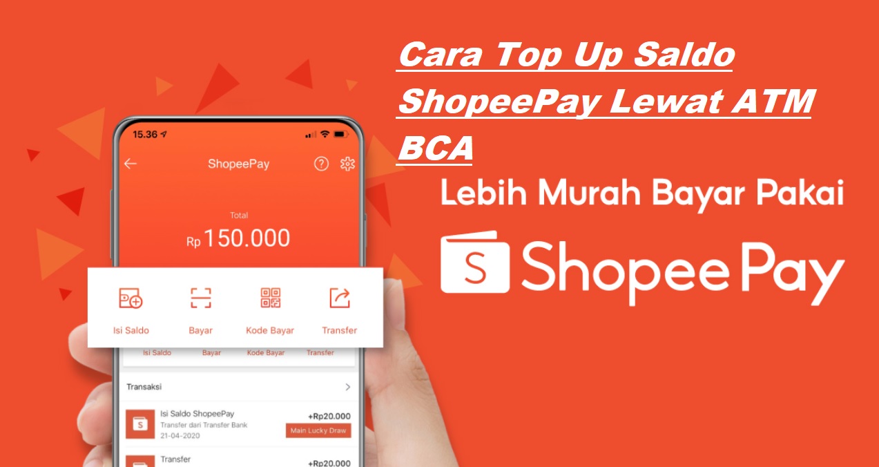 10 Cara Top Up Shopeepay Lewat ATM BCA Terbaru