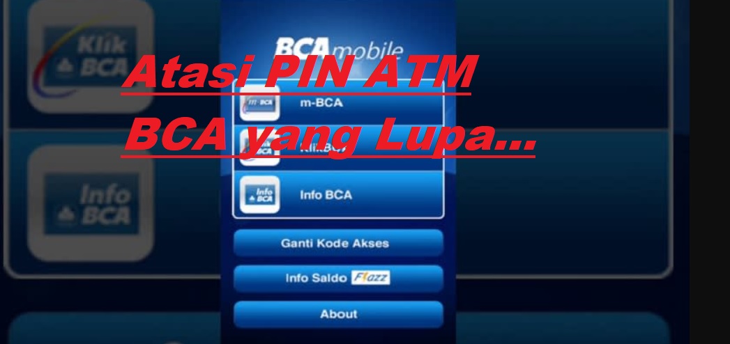 Cara Atasi Lupa PIN ATM BCA Lewat BCA Mobile