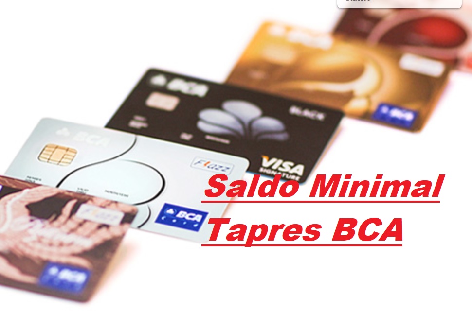 Saldo Minimal ATM Tapres BCA
