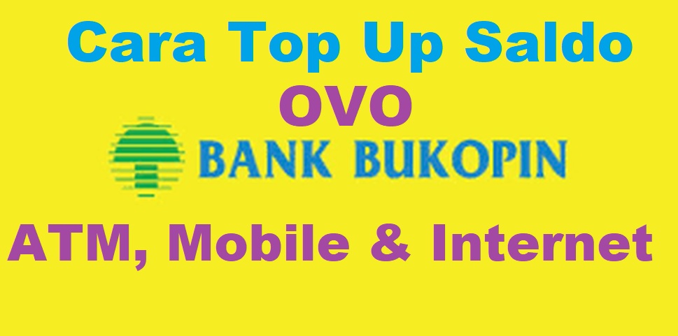 20 Cara Top Up OVO Lewat Bank Bukopin Terbaru