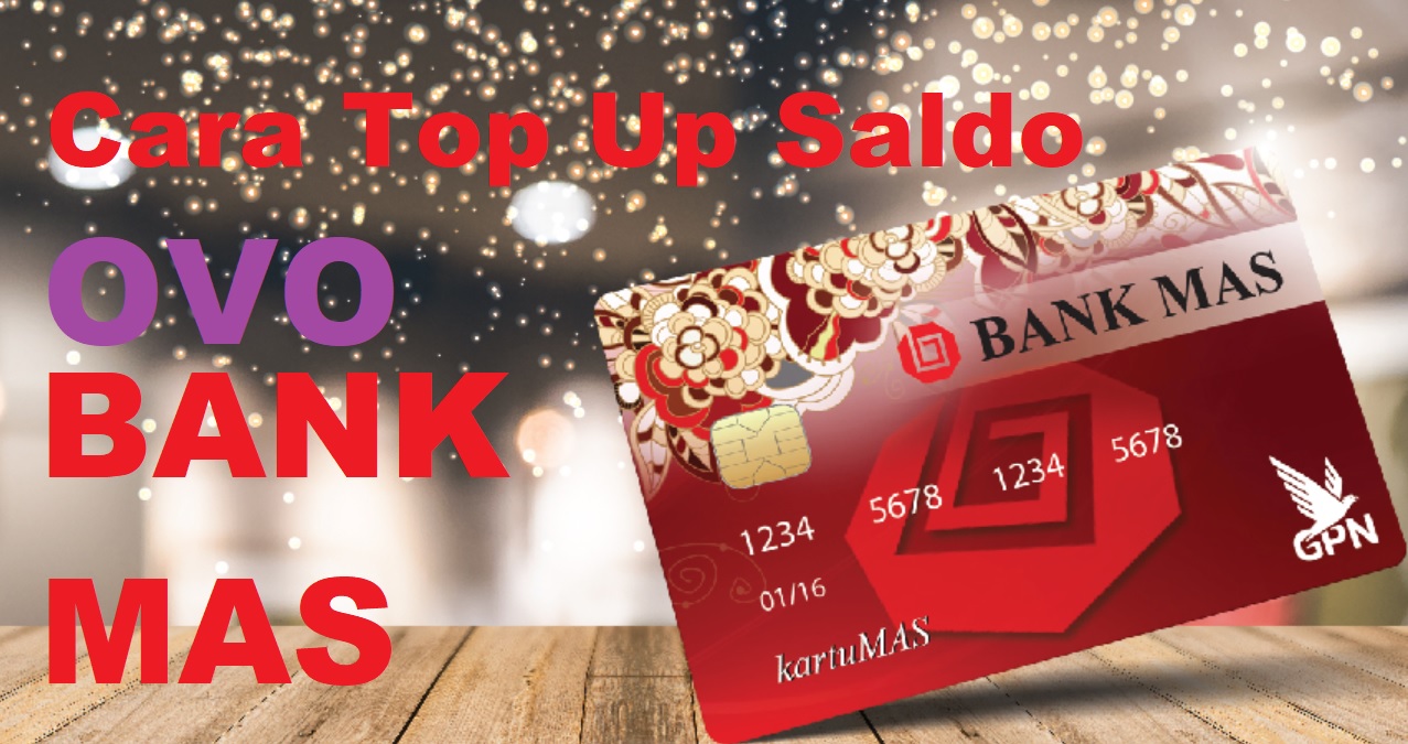 25 Cara Top Up OVO Lewat Bank MAS Terbaru
