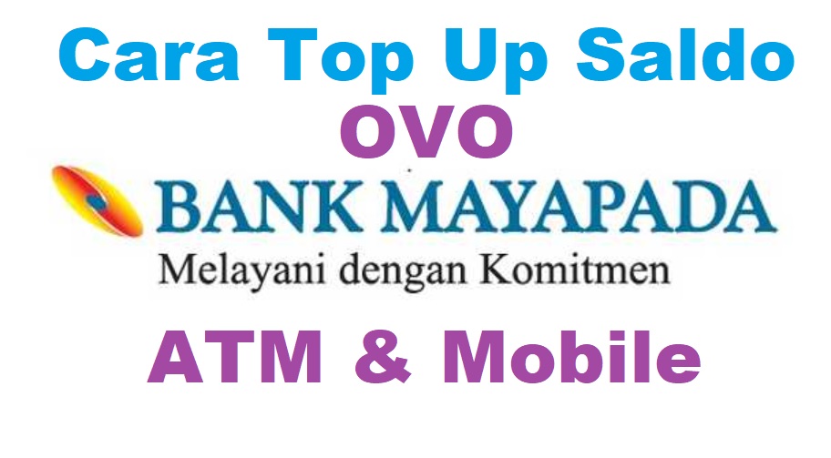 25 Cara Top Up OVO lewat Bank Mayapada Terbaru
