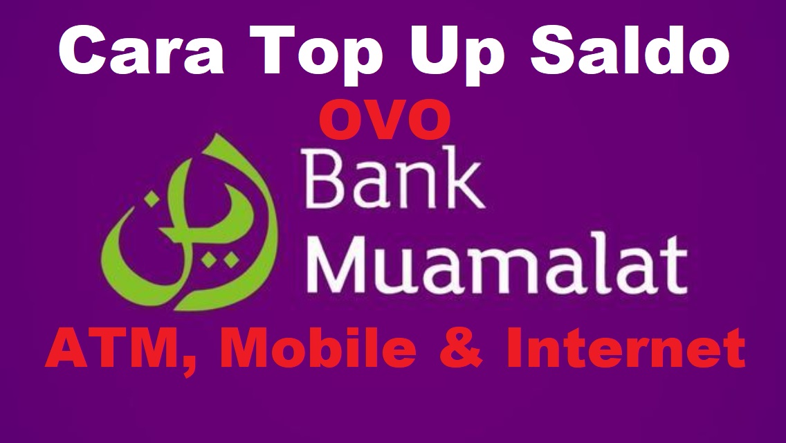 30 Cara Top Up OVO Lewat Bank Muamalat