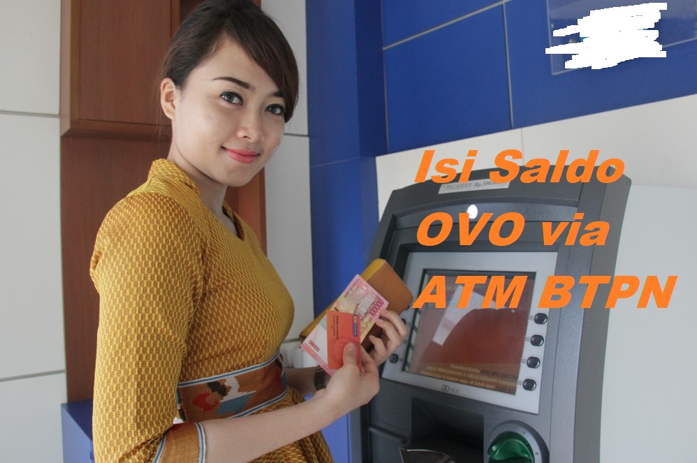 Cara Top Up OVO Lewat ATM BTPN