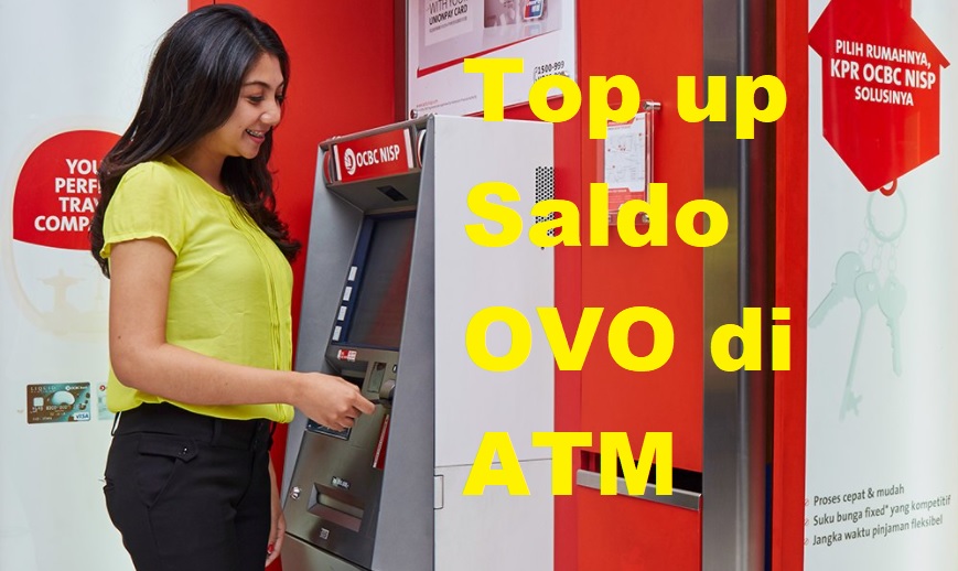 Cara Top Up OVO Lewat ATM OCBC NISP