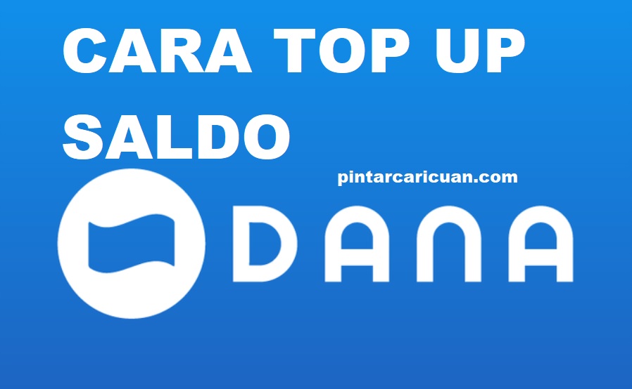 Cara Mengisi Saldo Dana