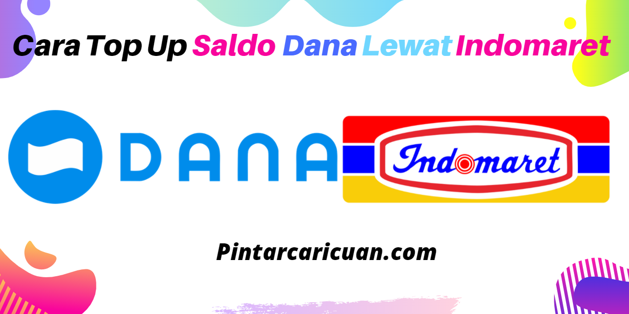 Cara Top up Saldo Dana Lewat Indomaret