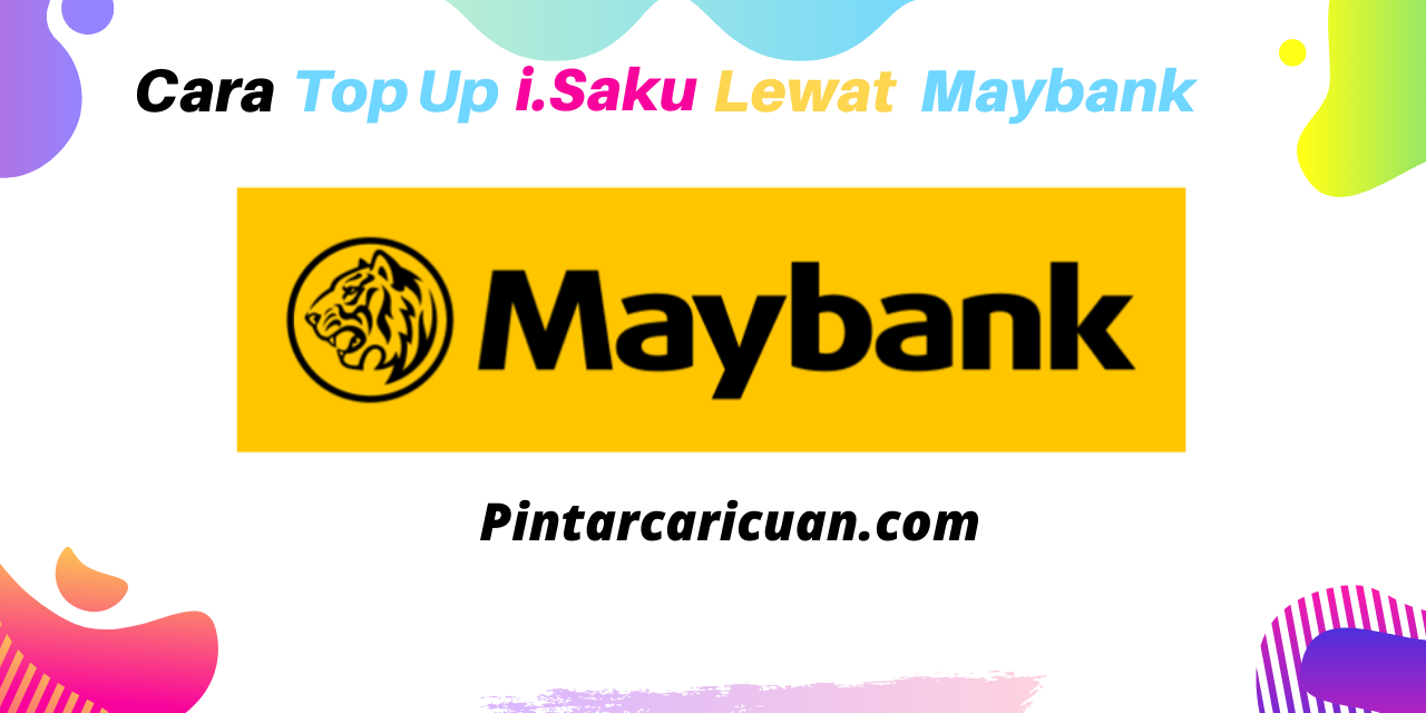 Cara Top Up iSaku Lewat Maybank